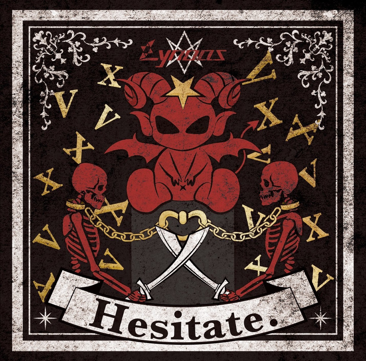 Hesitate.