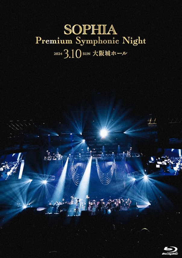 SOPHIA Premium Symphonic Night in 大阪城ホール