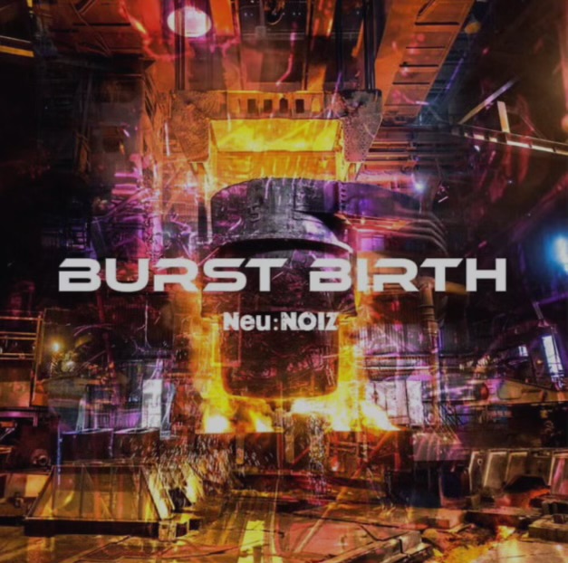 BURST BIRTH